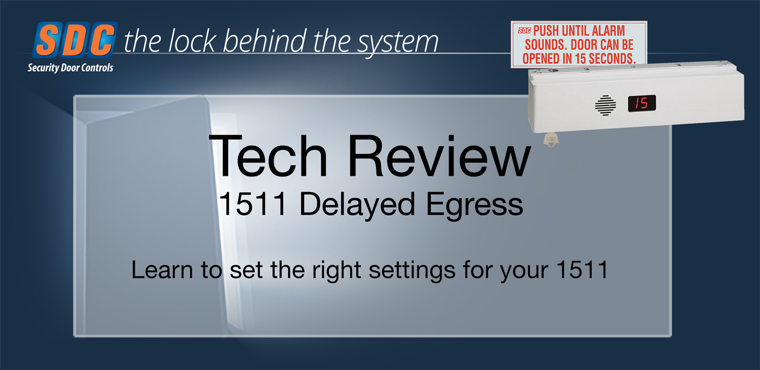 Tech Review: 1511 Delayed Egress